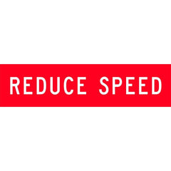 Uniform Safety Signs - 1200x300mm - Corflute - Class 1 - Reduce Speed | T9-50