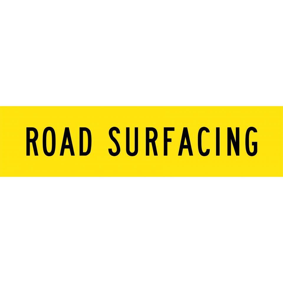 Uniform Safety Signs - 1200x300mm - Corflute - Class 1 - Road Surfacing | T9-55