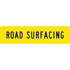 Uniform Safety Signs - 1200x300mm - Corflute - Class 1 - Road Surfacing | T9-55