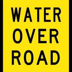 Uniform Safety Signs - 600x600mm - Corflute - Class 1 - Water Over Road | T9-62