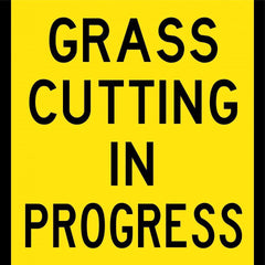 Uniform Safety Signs - 600x600mm - Corflute - Class 1 - Grass Cutting In Progress | T9-66