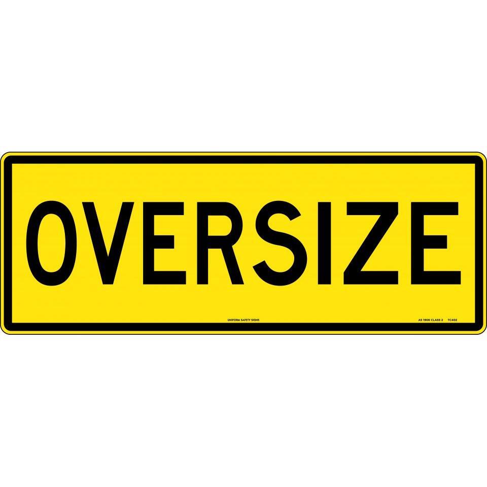 Uniform Safety Signs - 1200x450mm - Metal - Class 2 - Oversize | TC402