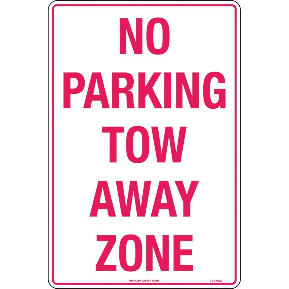 Uniform Safety Signs - 450x300mm - Metal - No Parking Tow Away Zone | TC446LSM
