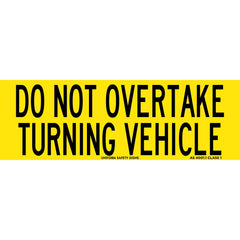 Uniform Safety Signs - 300x100mm - Self Adhesive - Class 1 - Do Not Overtake Turning Vehicle [VSB Code: 31L] | TC473