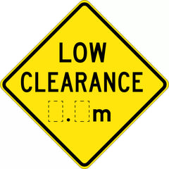Uniform Safety Signs - 900x900mm - Aluminium - Class 1 - Reflective - Low Clearance _._m (Ahead) | W4-8C