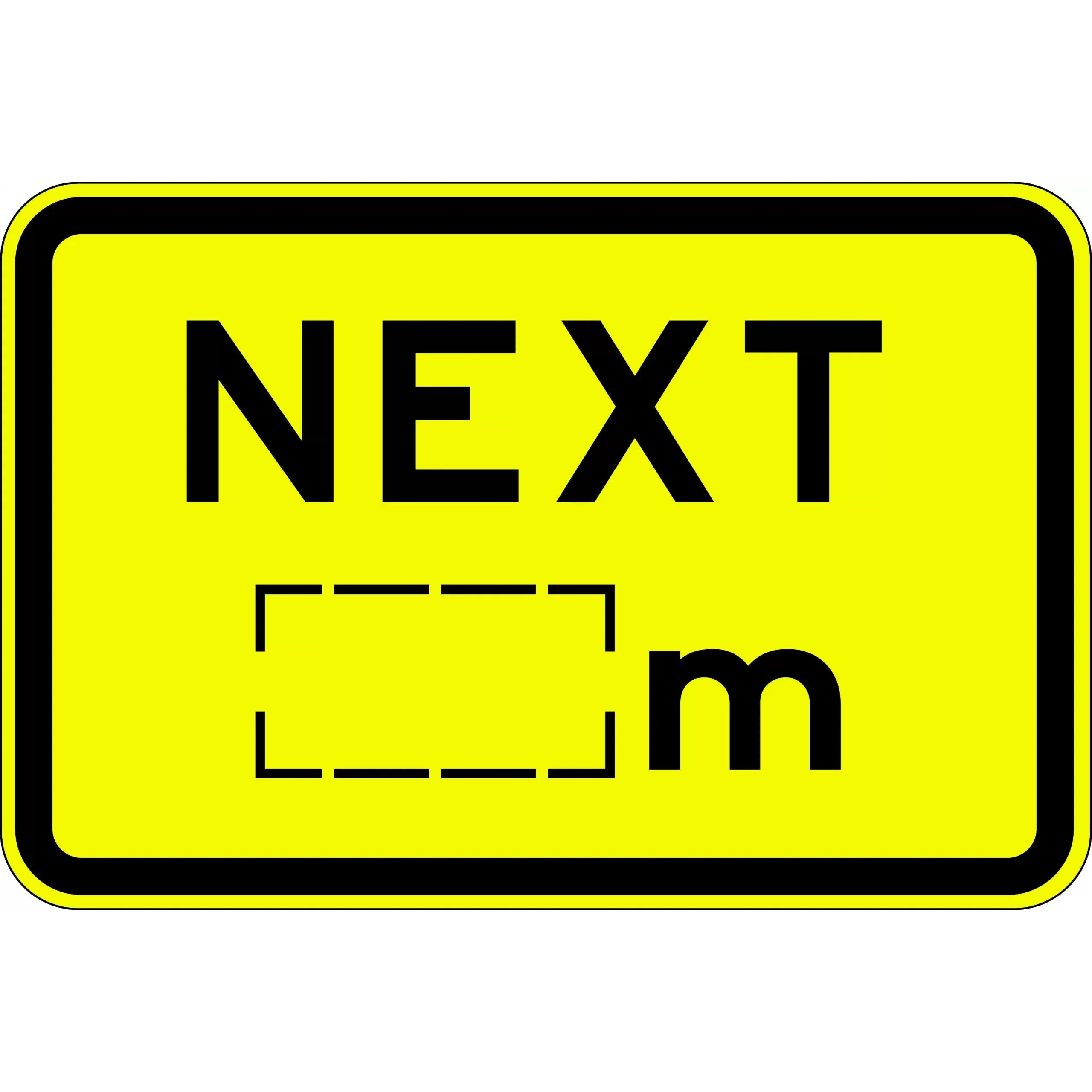 Uniform Safety Signs - 600x400mm - Aluminium - Class 1 - Reflective - Next __m | W8-17-2A