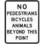 Uniform Safety Signs - 1200x1500mm - Aluminium - Class 1 - No Pedestrians, Bicycles, Animals Beyond This Point | R6-13